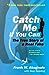 Catch Me If You Can: The True Story of a Real Fake