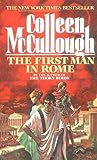 The First Man in Rome by Colleen McCullough