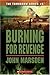 Burning For Revenge (Tomorrow, #5)