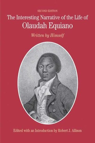 The Interesting Narrative of the Life of Olaudah Equiano by Olaudah Equiano