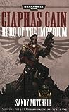 Hero of the Imperium (Ciaphas Cain #1-3)