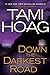 Down the Darkest Road by Tami Hoag