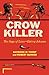 Crow Killer by Raymond W. Thorp