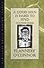 A Good Man Is Hard to Find and Other Stories by Flannery O'Connor