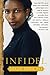 Infidel by Ayaan Hirsi Ali