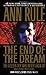 The End of the Dream: The Golden Boy Who Never Grew Up (Crime Files, #5)