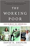 The Working Poor by David K. Shipler