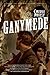 Ganymede (The Clockwork Century, #3)