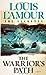 The Warrior's Path by Louis L'Amour