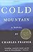 Cold Mountain by Charles Frazier