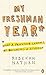 My Freshman Year: What a Professor Learned by Becoming a Student