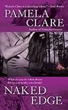 Naked Edge by Pamela Clare