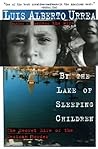 By the Lake of Sleeping Children: The Secret Life of the Mexican Border