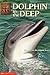 Dolphin in the Deep (Animal Ark, #22)