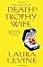 Death of a Trophy Wife (A J...