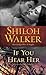 If You Hear Her (The Ash Trilogy, #1)