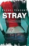 Stray by Rachel Vincent