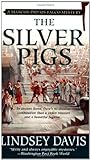 The Silver Pigs (Marcus Didius Falco, #1)