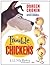 The Trouble With Chickens by Doreen Cronin