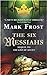 The Six Messiahs (The List of Seven, #2)