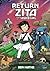 The Return of Zita the Spacegirl (Zita the Spacegirl, #3)