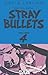 The Collected Stray Bullets, Vol. 4