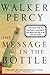 The Message in the Bottle: ...