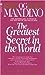 The Greatest Secret in the ...