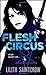 Flesh Circus (Jill Kismet, #4)