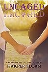 Uncaged by Harper Sloan