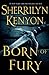 Born of Fury by Sherrilyn Kenyon