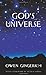 God’s Universe by Owen Gingerich