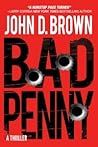 Bad Penny by John D. Brown