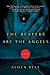 The Reapers are the Angels by Alden Bell