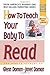 How to Teach Your Baby to Read