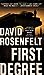 First Degree by David Rosenfelt