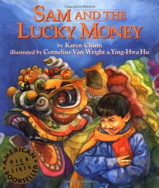 Sam and the Lucky Money by Karen Chinn