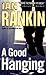 A Good Hanging (Inspector Rebus, #3.5)