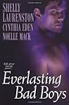 Everlasting Bad Boys by Shelly Laurenston