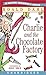 Charlie and the Chocolate Factory (Charlie Bucket, #1)