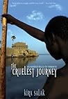 Cruelest Journey: Six Hundred Miles To Timbuktu