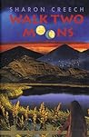 Walk Two Moons by Sharon Creech