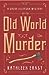 Old World Murder (Chloe Ellefson Mystery #1)