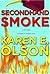 Secondhand Smoke (Annie Sey...