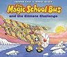 The Magic School Bus and the Climate Challenge by Joanna Cole