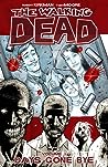 The Walking Dead, Vol. 1 by Robert Kirkman