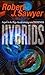 Hybrids by Robert J. Sawyer