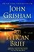 The Pelican Brief by John Grisham