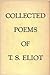 Collected Poems of T.S. Eliot 1909-1935 by T.S. Eliot