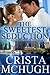 The Sweetest Seduction (Kelly Brothers, #1)